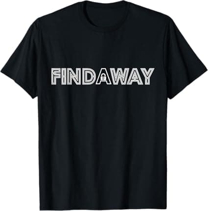 TSHIRT FINDAWAY